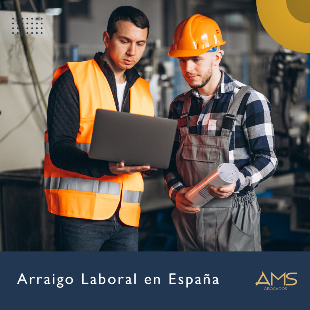 arraigo laboral españa ams abogados