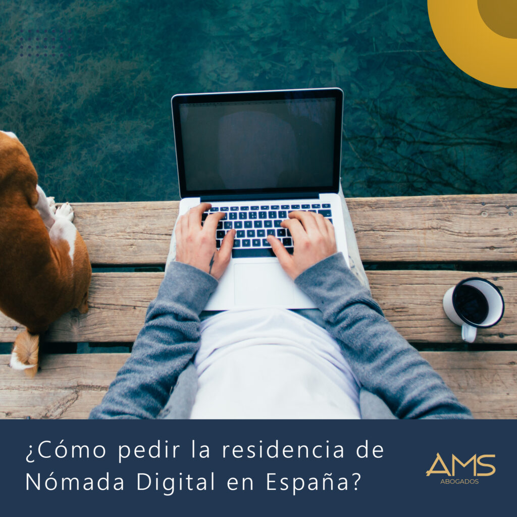 ¿Cómo pedir la residencia de Nómada Digital en España?