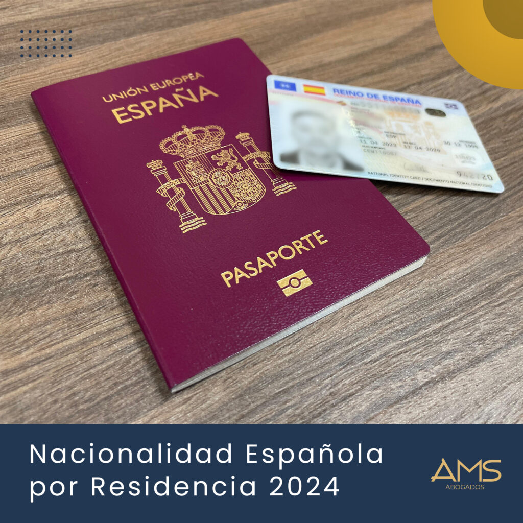 Nacionalidad Española por Residencia 2024