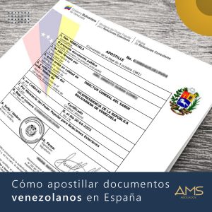 Cómo apostillar documentos venezolanos en España