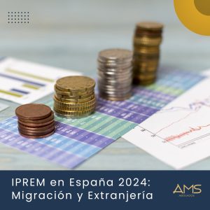 IPREM en ESPAÑA 2024: Migración y Extranjería