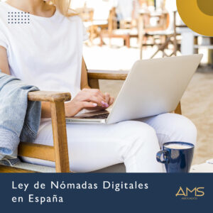 Ley de Nómadas Digitales en España