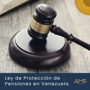 Nueva ley de protección de pensiones en Venezuela: Confisca, pero no protege