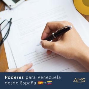 ¿Cómo firmar poderes para Venezuela desde España?