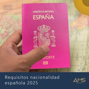 Requisitos para la nacionalidad española 2025